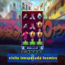 visita inesperada toomics